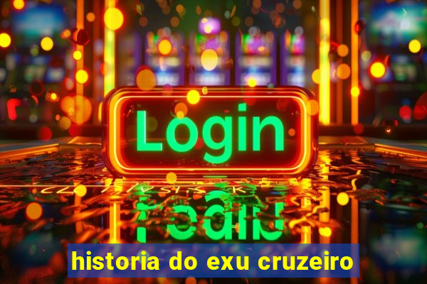 historia do exu cruzeiro